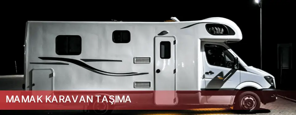 Mamak İlçemi Karavan Taşıma